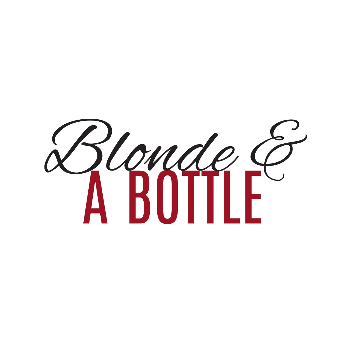 Blonde & A Bottle concept 3